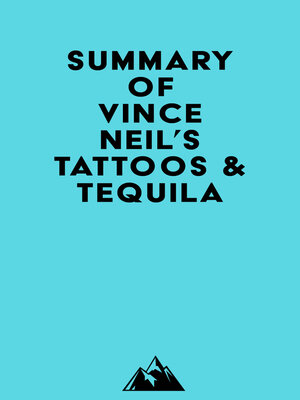 cover image of Summary of Vince Neil's Tattoos & Tequila